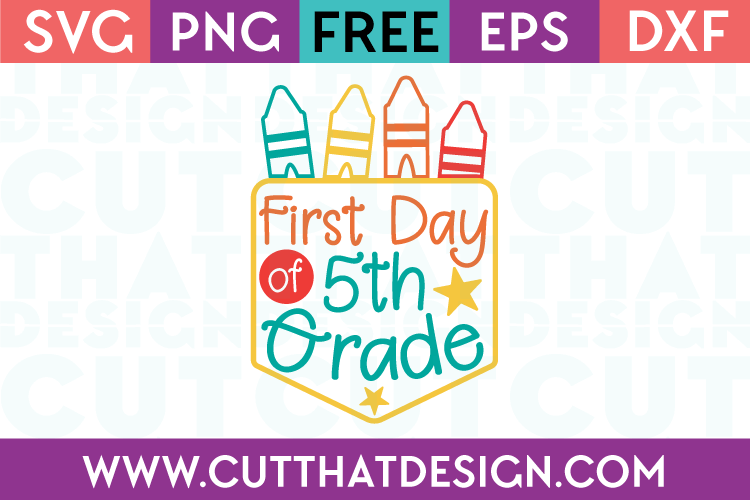 First Day 5th Grade SVG Free