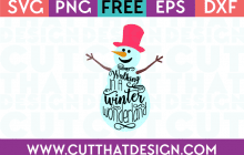 Free SVG Files Snowman Winter Wonderland