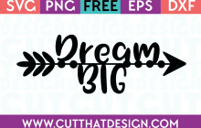 Free SVG Files Dream Big