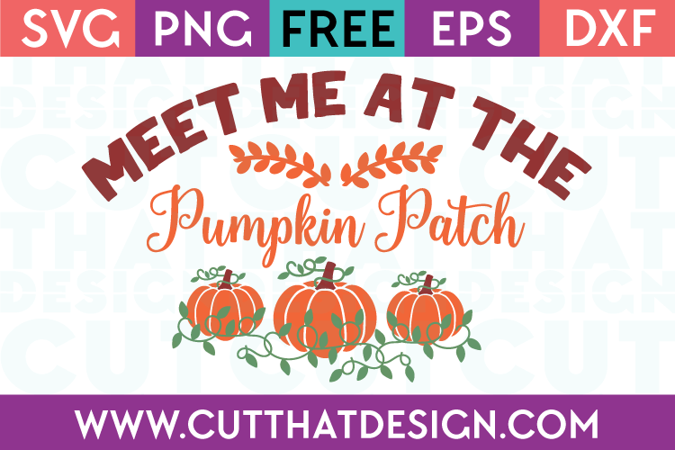 Free Meet me at the Pumpkin Patch SVG
