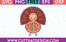 Free Time to get Basted Turkey SVG