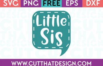 Free SVG Files Little Sis Speech Bubble