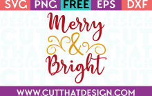 Free SVG Files Merry and Bright