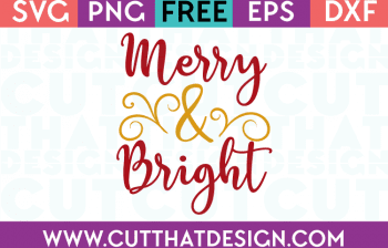 Free SVG Files Merry and Bright