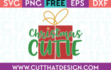Free SVG Files Christmas Cutie Phrase Design