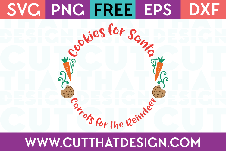 Free SVG Files Cookies for Santa Carrots for the Reindeer Plate Design