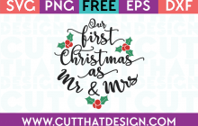 Free SVG Files Our First Christmas as Mr and Mrs