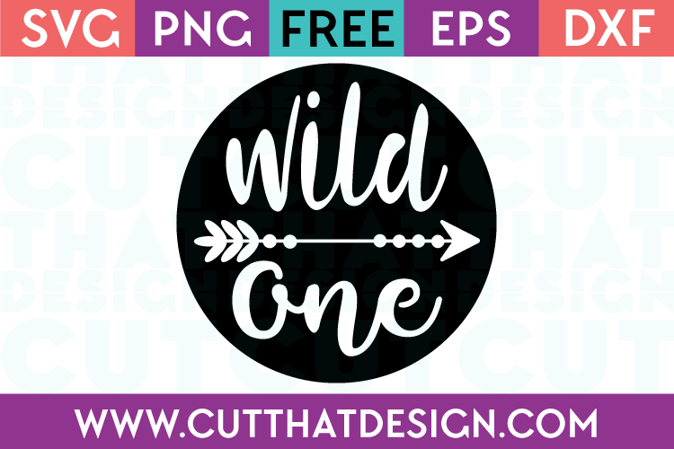 Free SVG Files Wild one Phrase with Arrow Designs