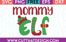 Free SVG Files Christmas Mommy Elf