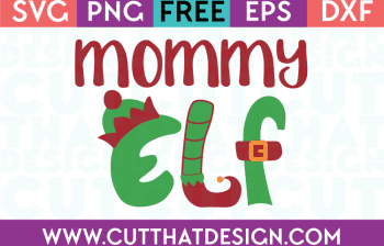 Free SVG Files Christmas Mommy Elf