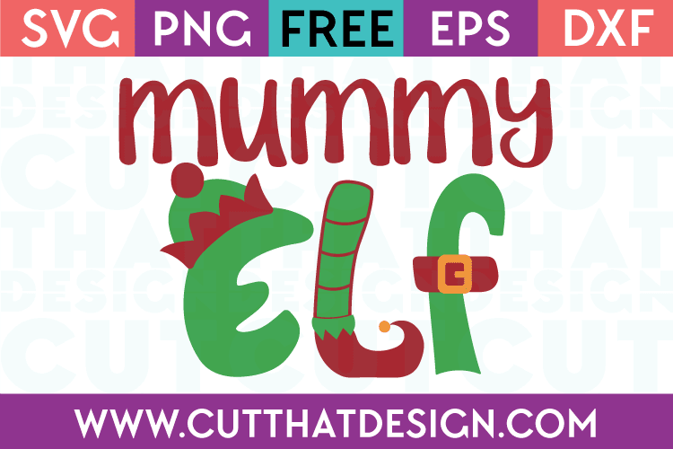 Free SVG Files Christmas Mummy Elf