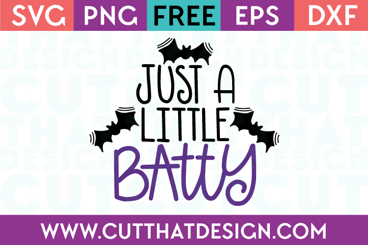 Free SVG Files Halloween Just a Little Batty