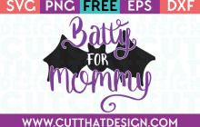 Free SVG Files Halloween Batty for Mommy