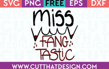 Free SVG Files Halloween Miss Fang Tastic