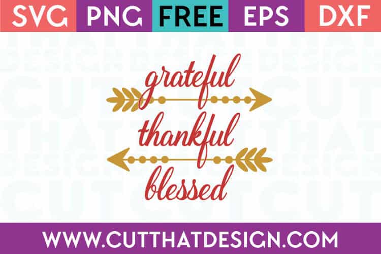 Free Cut Files Grateful Thankful Blessed
