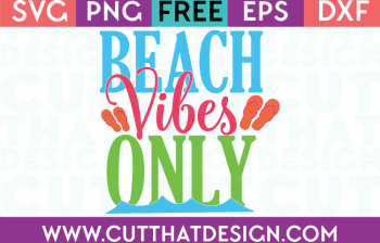 Free SVG File Beach Vibes Only