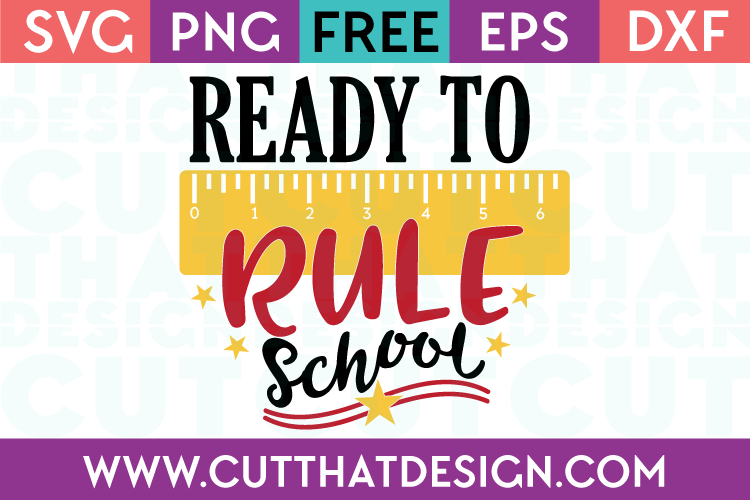 Free SVG Files Ready to Rule School