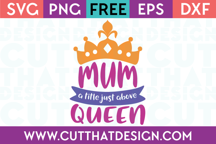 Free SVG Cut Files Mum