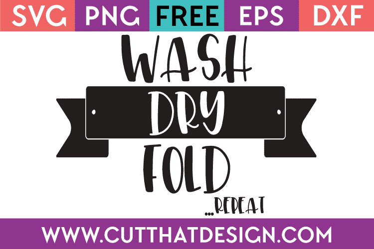 Free SVG Wash Dry Repeat