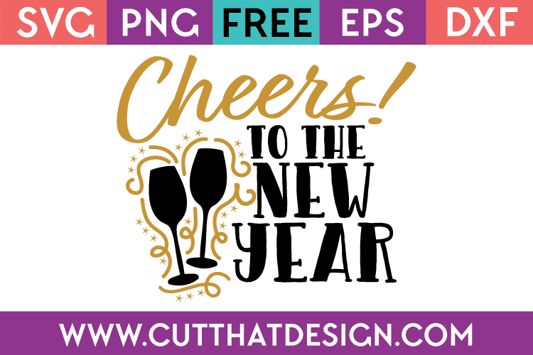 Free SVG Cheers to the New Year