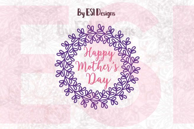 SVG Mother's Day Wreath Design