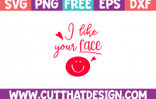 Free SVG I like your Face