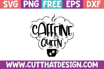 Free SVG Caffeine Queen